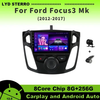 LYD Sterro Pre Ford Focus3 Mk 2012-2017 autorádio, Video Prehrávač, GPS Navigáciu 8Core Čip 8G+256G Android 12 Bluetooth Multimediálne