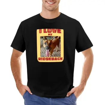 Milujem svoju Ridgeback dog T-Shirt nadrozmerné t shirt Anime t-shirt Short sleeve tee mužov